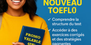 Réussir le Nouveau TOEFL® – La Préparation Complète Pour Un Score Élevé